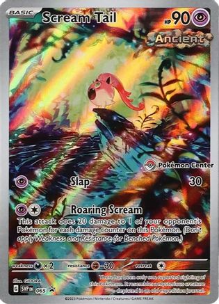 Scream Tail - 065 (Pokemon Center Exclusive) - 065 - Holofoil SV Scarlet & Violet Promo Cards - Promo