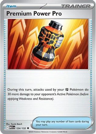 Premium Power Pro - 124/132 - Reverse Holofoil ME01 Mega Evolution - Uncommon