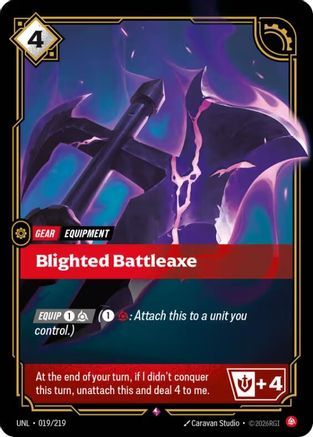 Blighted Battleaxe (019/219) - Unleashed Foil