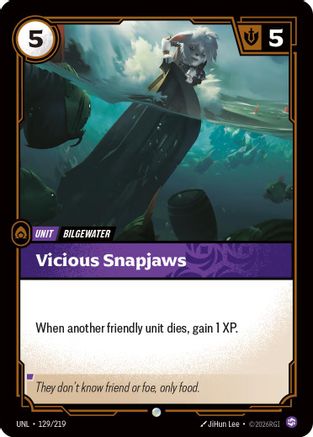 Vicious Snapjaws (129/219) - Unleashed Foil