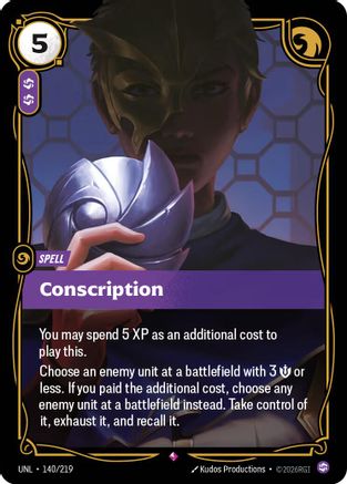 Conscription (140/219) - Unleashed Foil