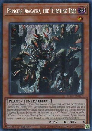 Princess Dracaena, the Thirsting Tree (BLZD-EN027) - Blazing Dominion 1st Edition