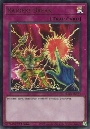 Raigeki Break (BLGG-EN131) - Battles of Legend: Glorious Gallery 1st Edition