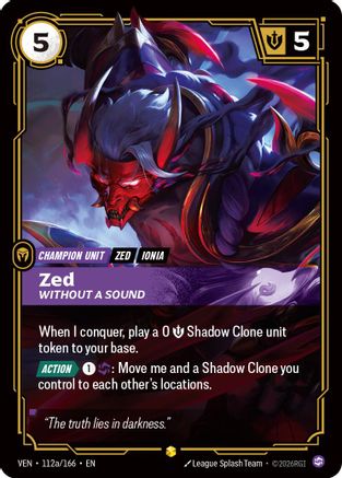 Zed - Without a Sound (Alternate Art) (112a/166) - Vendetta Foil