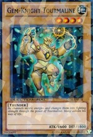 Gem-Knight Tourmaline (DT05-EN018) - Duel Terminal 5 Limited