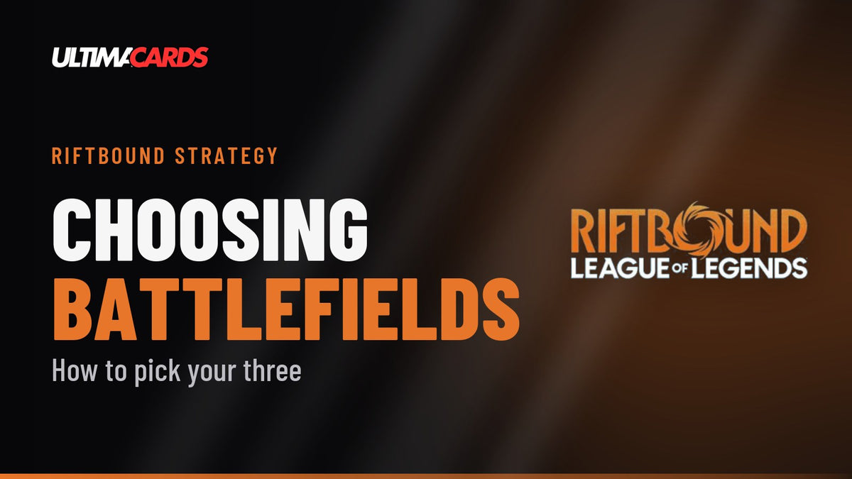 Ultima Cards Riftbound guide cover: Choosing battlefields