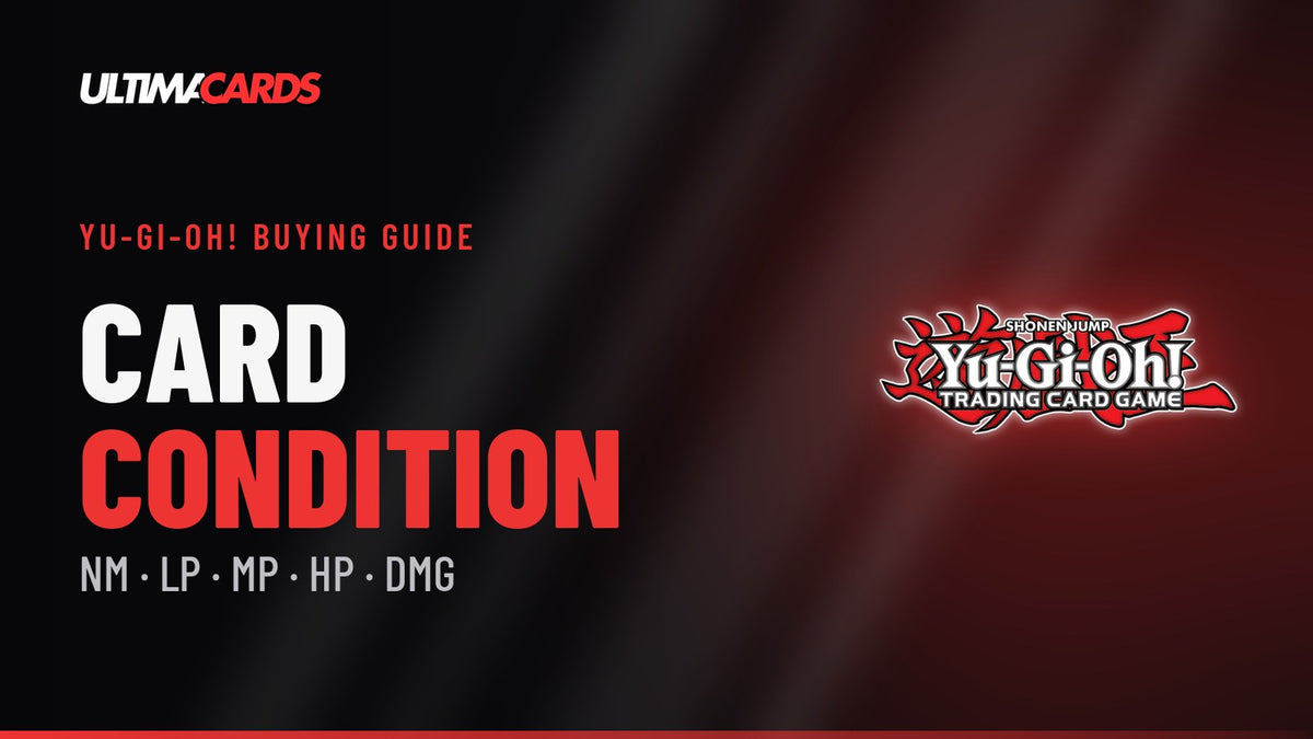 Ultima Cards Yu-Gi-Oh! guide cover: Card condition