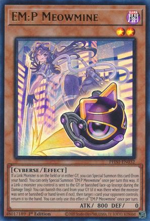 EM:P Meowmine (PHNI-EN032) - Phantom Nightmare 1st Edition