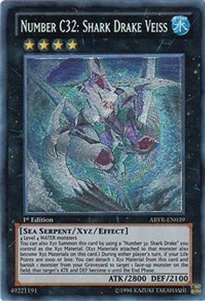Number C32: Shark Drake Veiss (UTR) (ABYR-EN039) - Abyss Rising 1st Edition