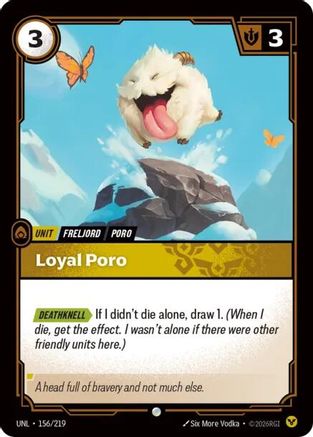Loyal Poro (156/219) - Unleashed Foil