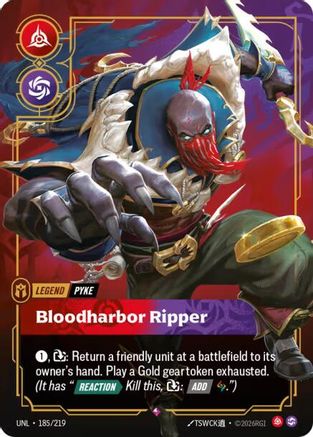 Pyke - Bloodharbor Ripper (185/219) - Unleashed Foil