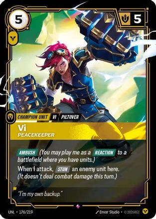 Vi - Peacekeeper (176/219) - Unleashed Foil