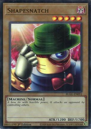 Shapesnatch (BLGG-EN051) - Battles of Legend: Glorious Gallery 1st Edition