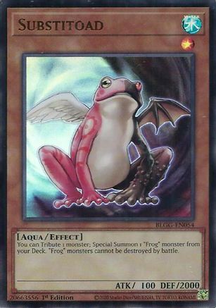 Substitoad (BLGG-EN054) - Battles of Legend: Glorious Gallery 1st Edition