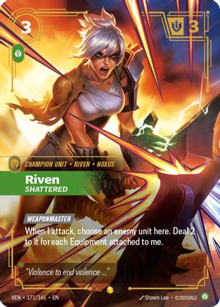 Riven - Shattered (Overnumbered) (171/166) - Vendetta Foil