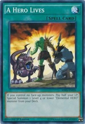 A Hero Lives (SDHS-EN026) - Structure Deck: HERO Strike 1st Edition
